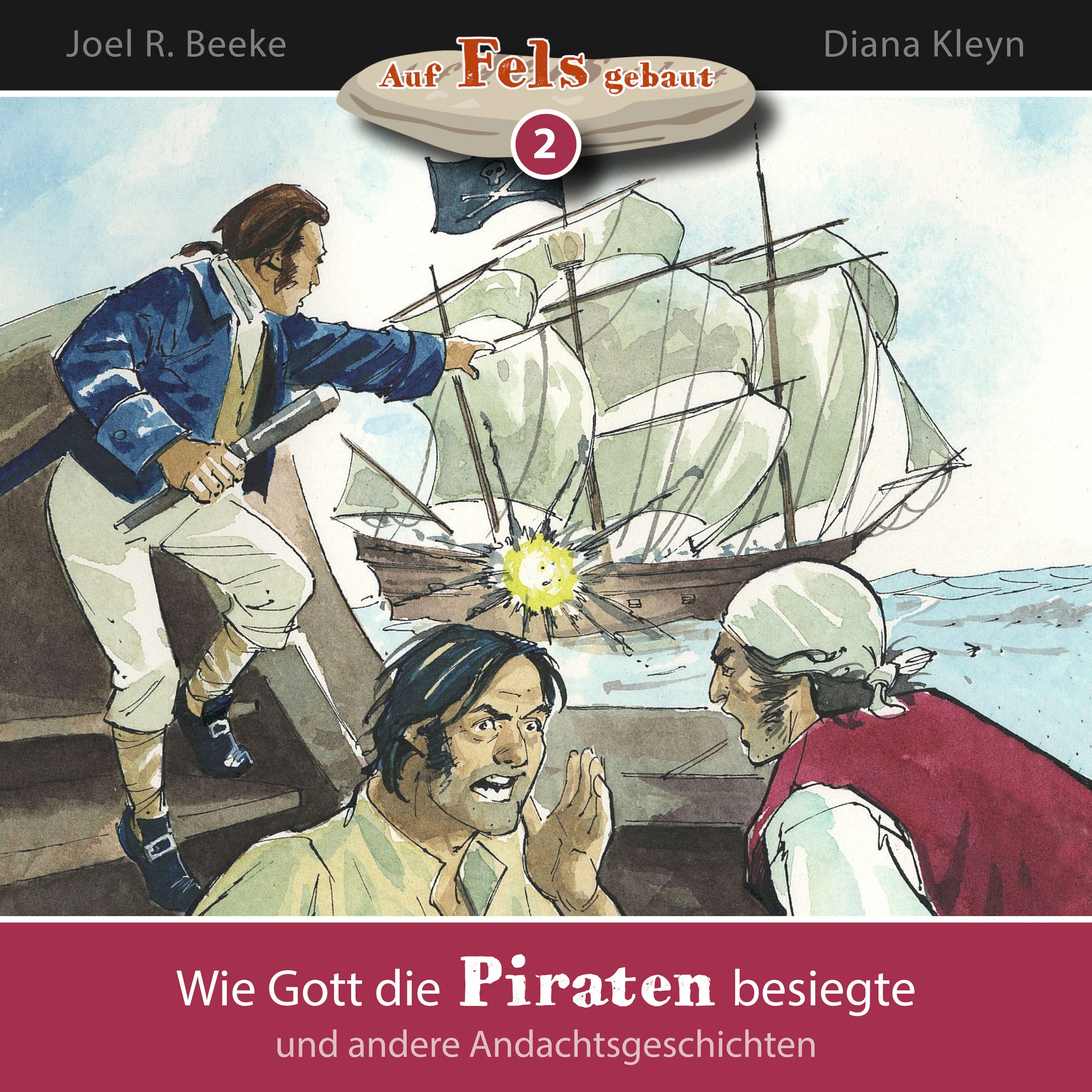 Wie Gott die Piraten besiegte